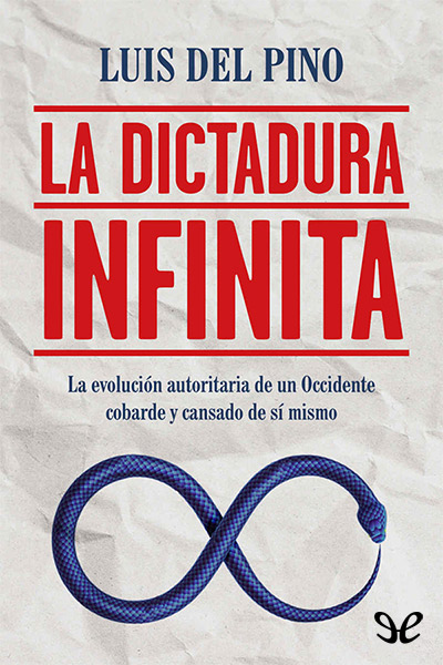 descargar libro La dictadura infinita