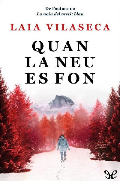 descargar libro Quan la neu es fon