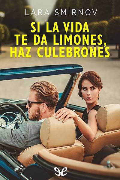 libro gratis Si la vida te da limones, haz culebrones