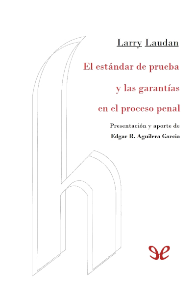 descargar libro El estándar de prueba y las garantías en el proceso penal