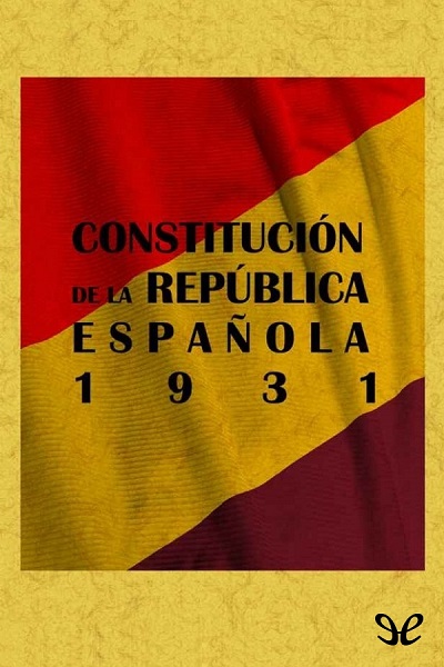 libro gratis Constitución de la República española 1931