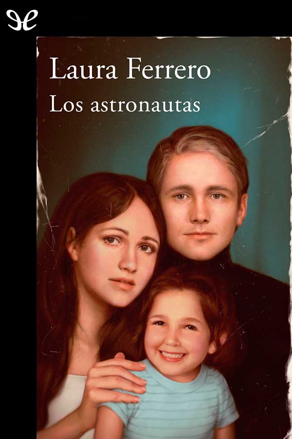 descargar libro Los astronautas