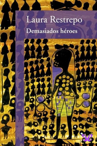 libro gratis Demasiados héroes