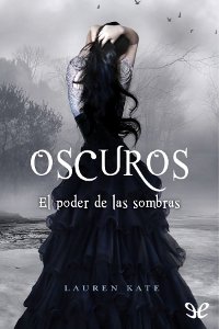 descargar libro Oscuros. El poder de las sombras