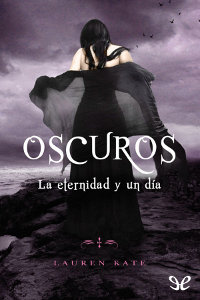 descargar libro Oscuros. La eternidad y un día