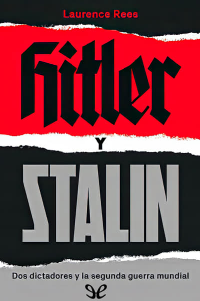 descargar libro Hitler y Stalin. Dos dictadores y la segunda guerra mundial