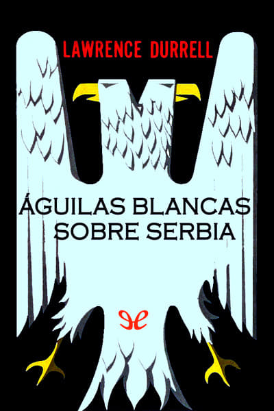 libro gratis Águilas blancas sobre Serbia