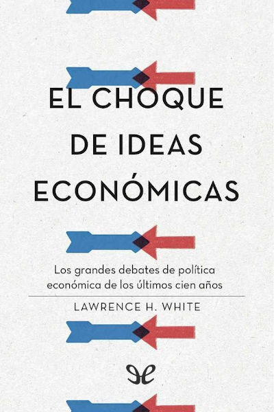 libro gratis El choque de ideas económicas