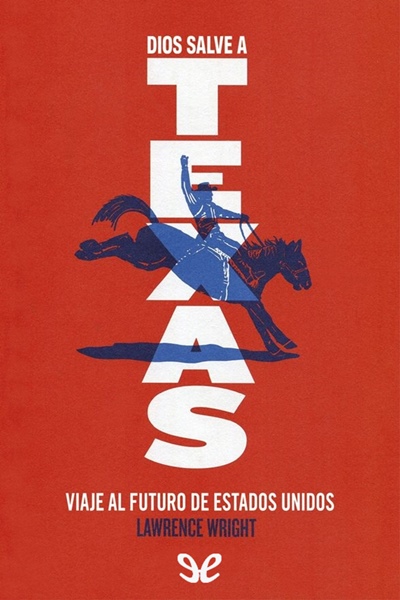 descargar libro Dios salve a Texas