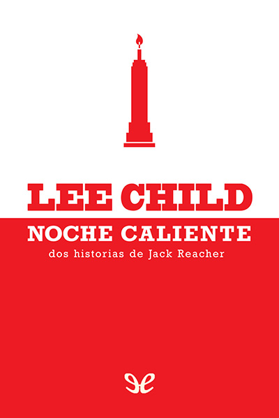 descargar libro Noche caliente: Dos historias de Jack Reacher