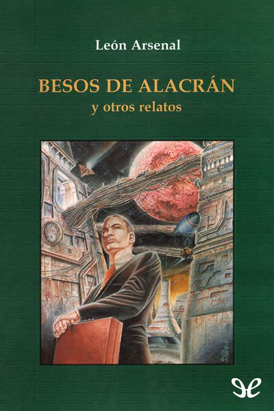 descargar libro Besos de alacrán y otros relatos