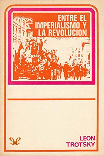 descargar libro Entre el imperialismo y la revolución