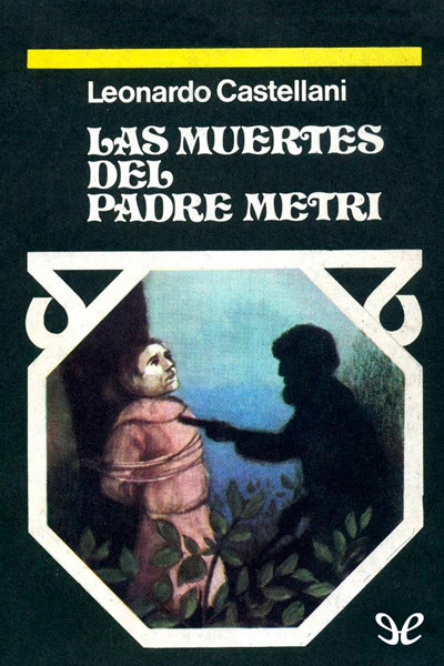 descargar libro Las muertes del padre Metri