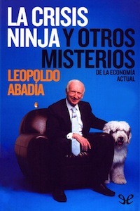 descargar libro La crisis ninja y otros misterios de la economía actual