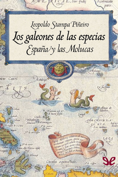 descargar libro Los galeones de las especias