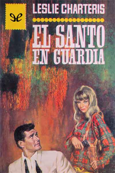 descargar libro El Santo en guardia