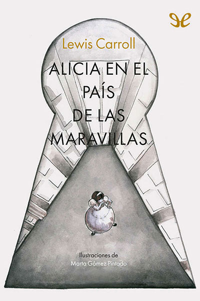 descargar libro Alicia en el país de las maravillas (il. de Marta Gómez-Pintado)