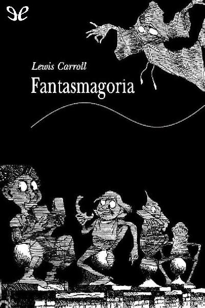 descargar libro Fantasmagoria