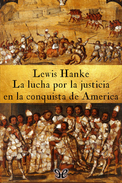 descargar libro La lucha por la justicia en la conquista de América