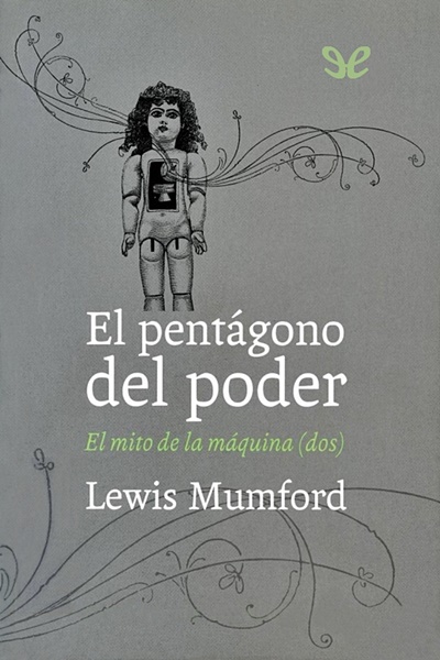 libro gratis El pentágono del poder. El mito de la máquina, vol. 2