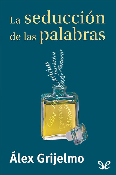 descargar libro La seducción de las palabras