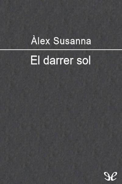 descargar libro El darrer sol