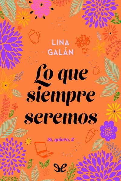 descargar libro Lo que siempre seremos