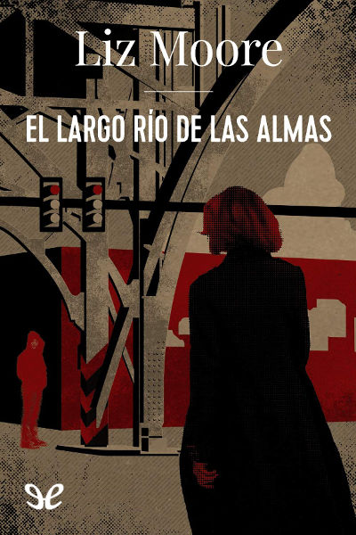 descargar libro El largo río de las almas