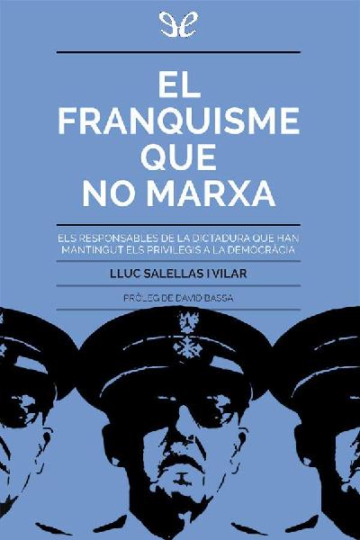 libro gratis El franquisme que no marxa