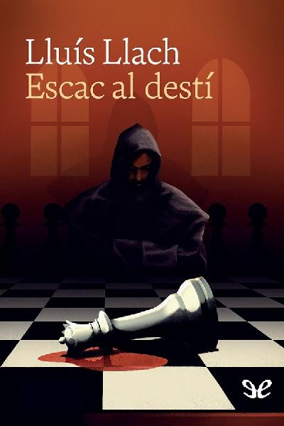 descargar libro Escac al dest