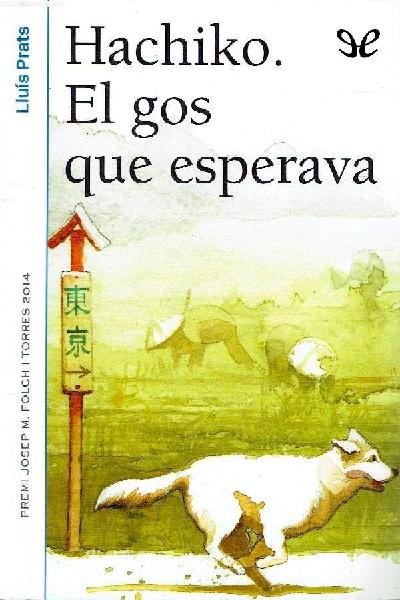 libro gratis Hachiko. El gos que esperava