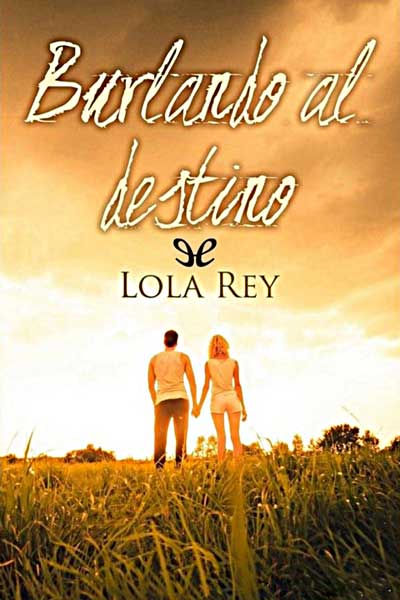 libro gratis Burlando al destino