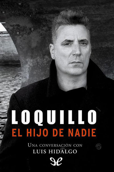 descargar libro Loquillo. El hijo de nadie