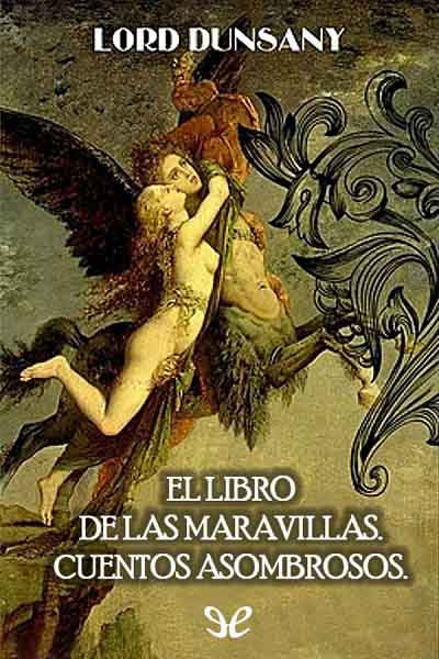 descargar libro El libro de las maravillas. Cuentos asombrosos.