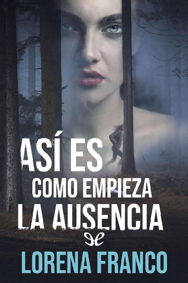 libro gratis Así es como empieza la ausencia