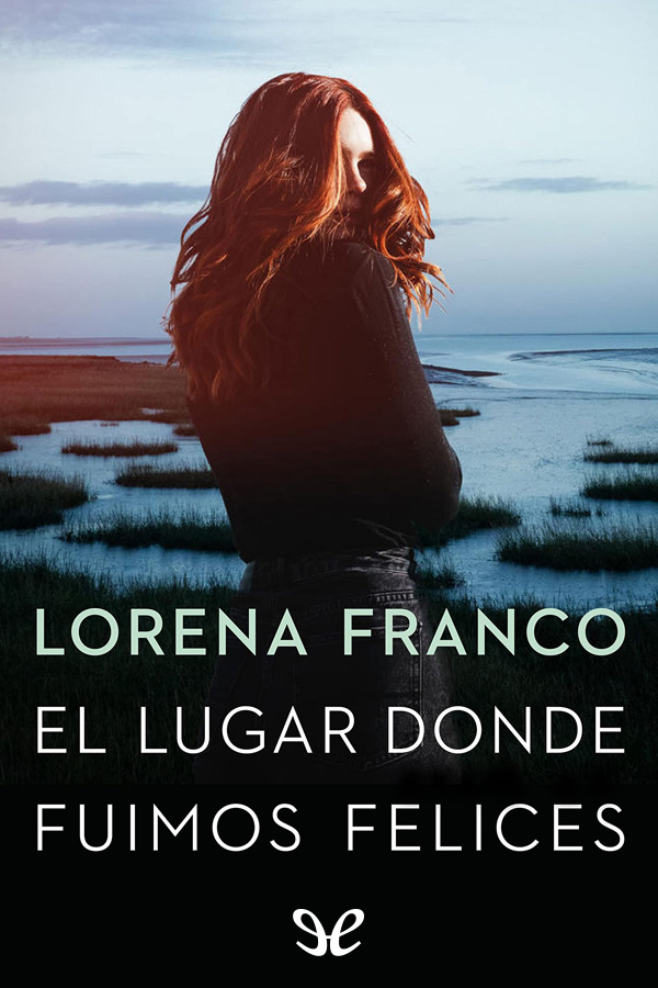 libro gratis El lugar donde fuimos felices