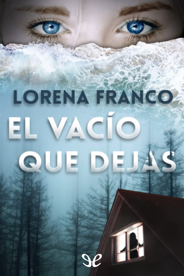 descargar libro El vaco que dejas