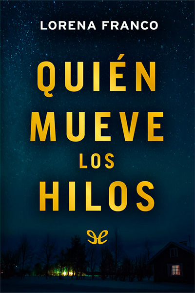 libro gratis Quién mueve los hilos