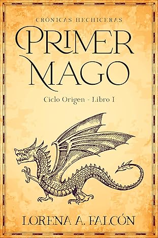 descargar libro Primer mago: Ciclo Origen  Libro I (Crónicas hechiceras #01)