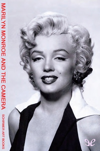 libro gratis Marilyn Monroe and the Camera