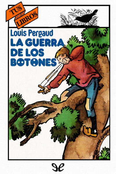 descargar libro La guerra de los botones (Ilustrado)