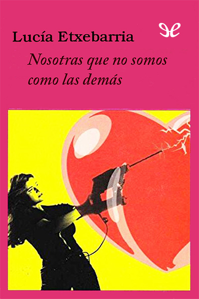 descargar libro Nosotras que no somos como las demás