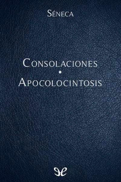 descargar libro Consolaciones, Apocolocintosis