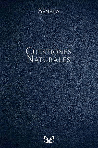 descargar libro Cuestiones naturales