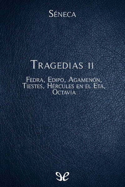 libro gratis Tragedias II