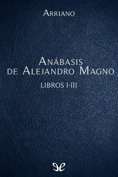 descargar libro Anábasis de Alejandro Magno Libros I-III