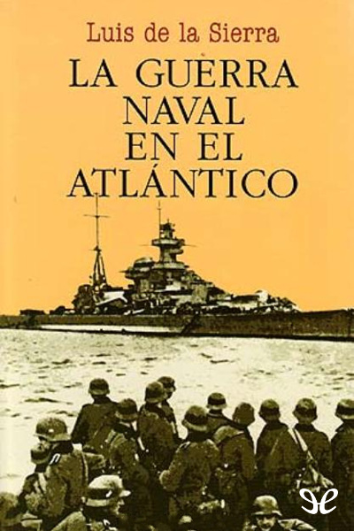 descargar libro La guerra naval en el Atlántico