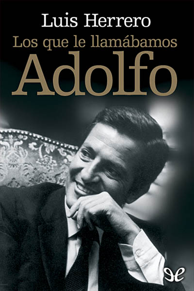 libro gratis Los que le llamábamos Adolfo