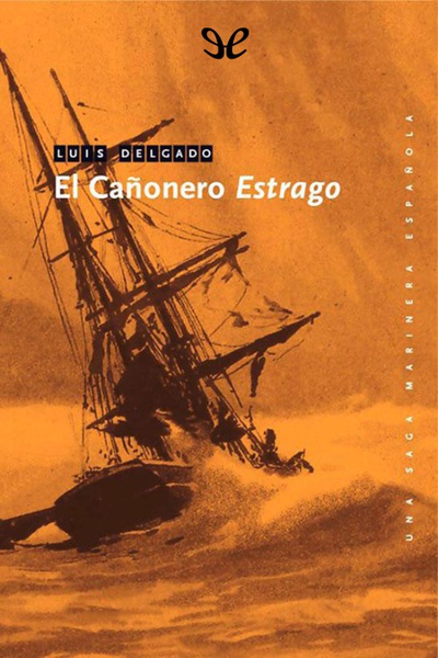 descargar libro El cañonero «Estrago»