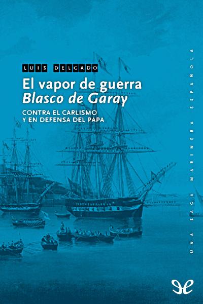 descargar libro El vapor de guerra «Blasco de Garay»